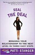 Seal the Deal Bringing Your Relationship to the Next Level in Three 