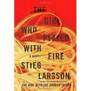  The Girl Who Played with Fire [Hardcover] Stieg Larsson 