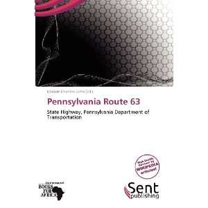    Pennsylvania Route 63 (9786138532200) Mariam Chandra Gitta Books