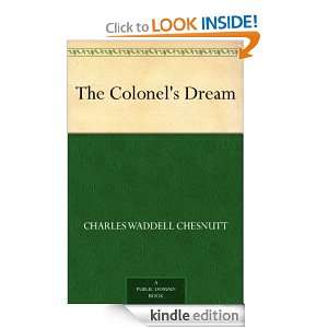   Colonels Dream Charles Waddell Chesnutt  Kindle Store