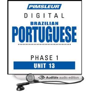 Port (Braz) Phase 1, Unit 13 Learn to Speak and Understand Portuguese 