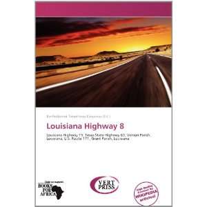   Highway 8 (9786138629245) Bartholomei Timotheos Crispinus Books