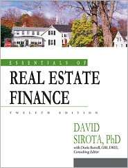 Essentials of Real Estate Finance, (1427785937), David Sirota 