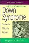 Parents Guide to Down Syndrome Toward a Brighter Future, (1557664528 