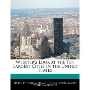 Websters Look at the Ten Largest Cities in the United States 