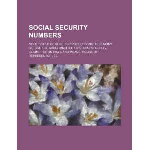  Social security numbers more could be done to protect 