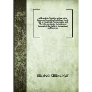   Jacob NÃ¤f, of Frankford, Pennsylvan Elizabeth Clifford Neff Books