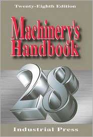 Machinerys Handbook 28th Edition Large Print, (0831128011), Oberg 