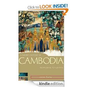 Short History of Cambodia (Short History of Asia) John Tully 