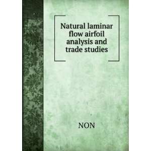  Natural laminar flow airfoil analysis and trade studies 