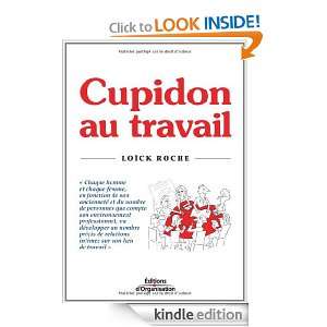 Cupidon au travail Loïck Roche  Kindle Store