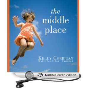   Place (Audible Audio Edition) Kelly Corrigan, Tavia Gilbert Books