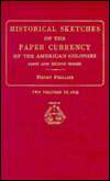 American Paper Currency Series One, Historical Sketches of the Paper 