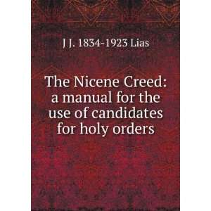  The Nicene Creed a manual for the use of candidates for 