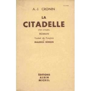  La Citadelle Cronin A J Books