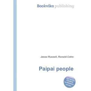  Paipai people Ronald Cohn Jesse Russell Books