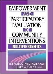 Empowerment and Participatory Evaluation in Community Intervention 
