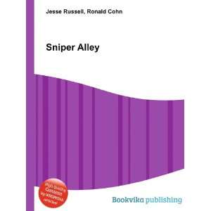  Sniper Alley Ronald Cohn Jesse Russell Books