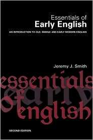 Essentials Of Early English, (0415342597), Jeremy Smith, Textbooks 