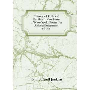  History of Political Parties in the State of New York 