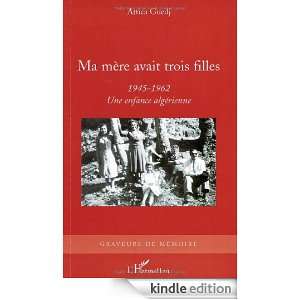    1962 Une enfance algérienne (Graveurs de mémoire) (French Edition