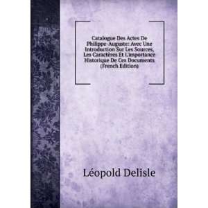   Ces Documents (French Edition) LÃ©opold Delisle  Books