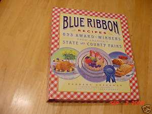 Blue Ribbon Recipes Cookbook~State & County Fairs~07  