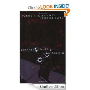 Secrets, Lies & Alibis (McAllister Files, Book 1) Patricia H 