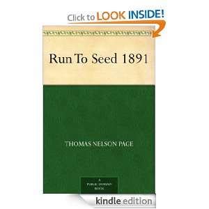 Run To Seed 1891 Thomas Nelson Page  Kindle Store