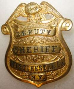 Original Obsolete Deputy Sheriff Westchester County New York Badge 