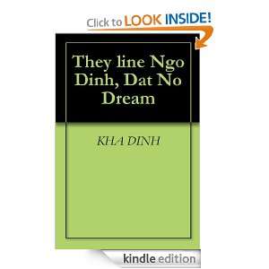 They line Ngo Dinh, Dat No Dream KHA DINH, KEN DANCER  