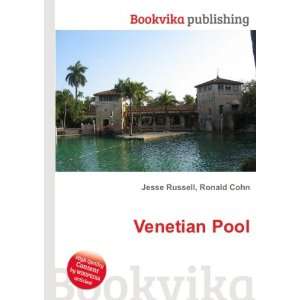  Venetian Pool Ronald Cohn Jesse Russell Books