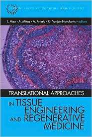 Translational Approaches in Tissue Engineering and Regenerative 