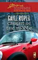 Caught in the Middle (Amhearst Gayle Roper