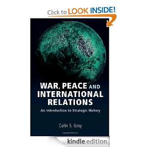 War, Peace and International Relations An introduction to strategic 