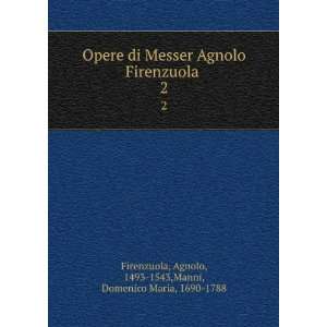    1543,Manni, Domenico Maria, 1690 1788 Firenzuola  Books