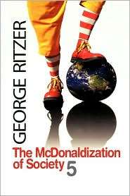 Mcdonaldization Of Society 5, (1412954290), George Ritzer, Textbooks 