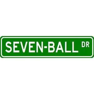  SEVEN BALL Street Sign   Sport Sign   High Quality 