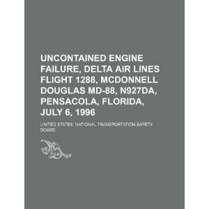  engine failure, Delta Air Lines flight 1288, McDonnell Douglas 