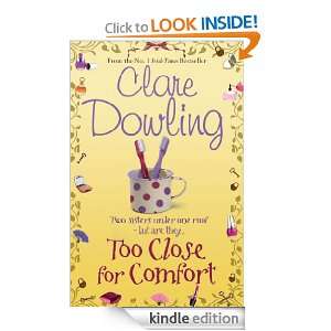 Too Close For Comfort Clare Dowling  Kindle Store
