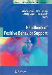 Handbook of Positive Behavior Support, (1441981357), Wayne Sailor 