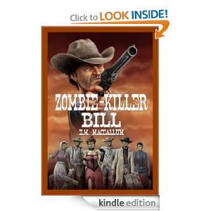 Zombie Killer Bill E.M. MacCallum  Kindle Store