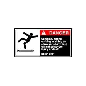 DANGER Labels CLIMBING, SITTING, WALKING OR RIDING ON CONVEYOR AT ANY 