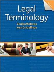Legal Terminology, (013289632X), Gordon W. Brown, Textbooks   Barnes 