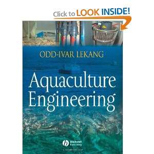    Aquaculture Engineering [Hardcover] Odd Ivar Lekang Books