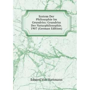   Naturphilosophie. 1907 (German Edition) Eduard Von Hartmann Books