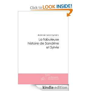 La fabuleuse histoire de Sandrine et Sylvie (French Edition) Arsinoé 