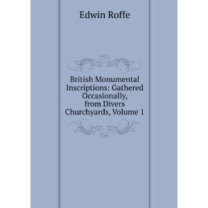   , from Divers Churchyards, Volume 1 Edwin Roffe  Books