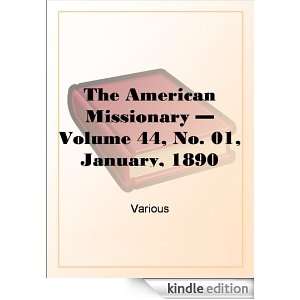 The American Missionary   Volume 44, No. 01, January, 1890 Various 