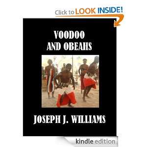 Voodoos and Obeahs S.J. JOSEPH J. WILLIAMS  Kindle Store